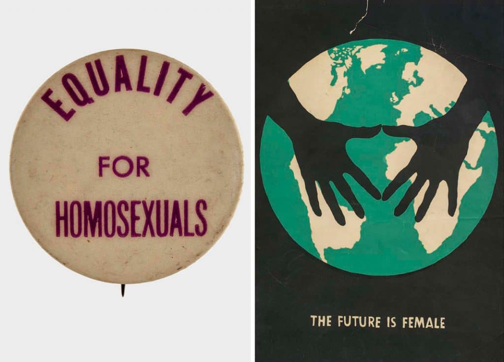 Say It Loud, Out and Proud: Fifty Years of Pride Randolfe Hayden “Randy” Wicker Pin-back button, ca. 1965–67 and The Future Is Female, ca. 1980s